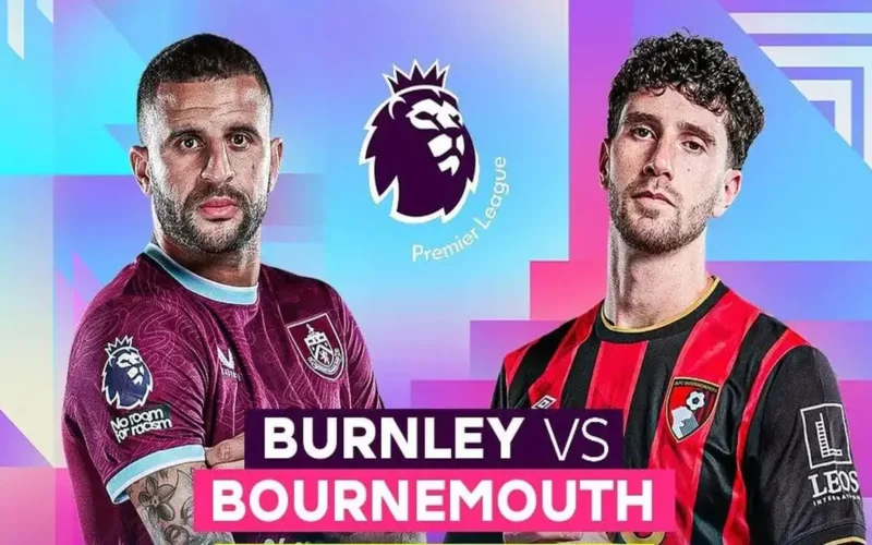 صدام مرتقب بين بيرنلي وبورنموث في سباق التأهل الأوروبي الساعة العاشرة مساءً